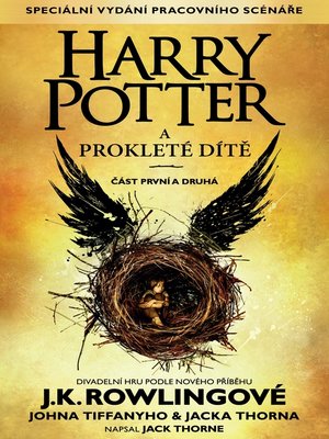 cover image of Harry Potter a prokleté dítě, část první a druhá